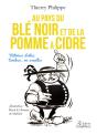 Au Pays Du Ble Noir Et De La Pomme A Cidre - Preview
