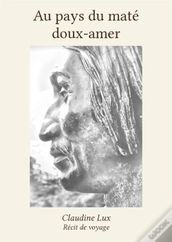 Capa do artigo Au Pays Du Mate Doux-Amer