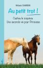 Au Petit Trot ! ; Cachou Le Coquinou ; Une Seconde Vie Pour Princesse - Preview