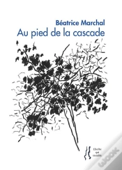 Capa do artigo Au Pied De La Cascade  - Beatrice Marchal