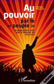 Capa do artigo Au Pouvoir Par Le "Peuple" ; Le Populisme Saisi Par La Théorie Du Discours