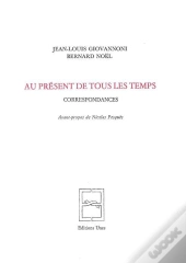 Au Présent De Tous Les Temps : Correspondances