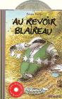 Au Revoir Blaireau - Preview