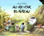 Au Revoir Blaireau - Preview