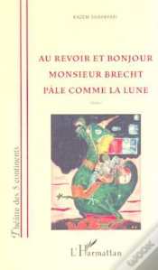 Capa do artigo Au Revoir Et Bonjour Monsieur Brecht Pale Comme La Lune