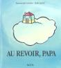 Au Revoir, Papa - Preview