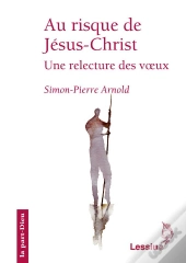 Au Risque De Jesus Christ