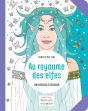 Au Royaume Des Elfes - Les Petits Cahiers Aux Sources Du Bien-Etre - Preview