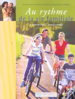 Capa do artigo Au Rythme De La Vie Familiale ; L'Experience Chretienne