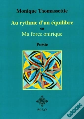 Au Rythme D'Un Equilibre, Ou: Ma Force Onirique