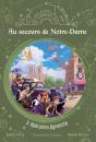 Au Secours De Notre-Dame Tome 3 : Opération Dynamite - Preview