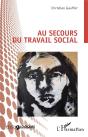 Au Secours Du Travail Social - Preview
