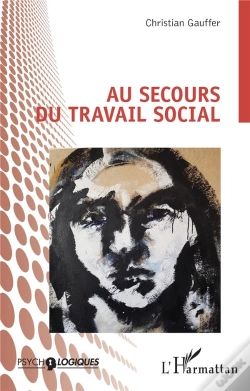 Capa do artigo Au Secours Du Travail Social