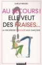 Au Secours ! Elle Veut Des Fraises... La Grossesse Expliquée Aux Garcons - Preview