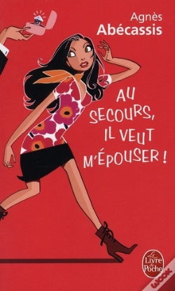 Capa do artigo Au Secours, Il Veut M'Épouser !