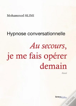 Capa do artigo Au Secours, Je Me Fais Opérer Demain