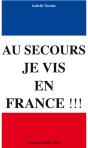 Au Secours, Je Vis En France!!! - Preview