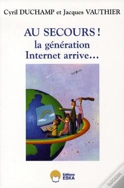 Capa do artigo Au Secours ! La Génération Internet Arrive...