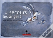 Au Secours, Les Anges !