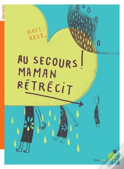 Capa do artigo Au Secours ! Maman Rétrécit