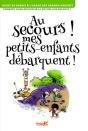 Au Secours, Mes Petits Enfants Débarquent - Preview