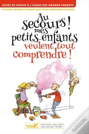 Capa do artigo Au Secours ! Mes Petits-Enfants Veulent Tout Comprendre