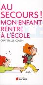 Au Secours ! Mon Enfant Rentre À L'École - Preview