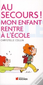 Capa do artigo Au Secours ! Mon Enfant Rentre À L