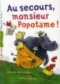 Au Secours, Monsieur Popotame ! - Preview
