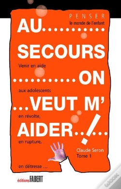 Capa do artigo Au Secours... On Veut M'Aider! T.1