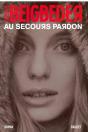 Au Secours Pardon - Preview