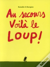 Au Secours Voila Le Loup