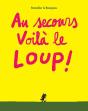 Au Secours, Voilà Le Loup ! - Preview