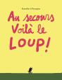 Au Secours, Voilà Le Loup ! - Preview