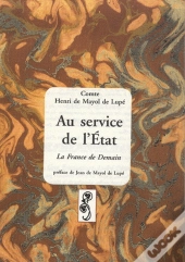 Au Service De L'État ; La France De Demain