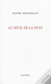 Au Seuil De La Nuit