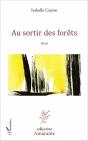 Au Sortir Des Forêts ; Recit - Preview