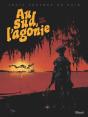 Au Sud, L'Agonie - Preview