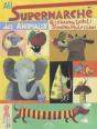 Au Supermarché Des Animaux - Preview