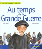 Au Temps De La Grande Guerre
