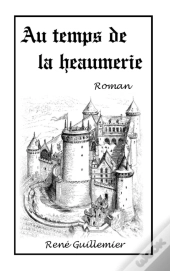 Au Temps De La Heaumerie
