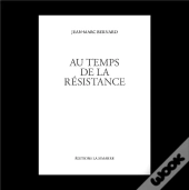 Au Temps De La Resistance
