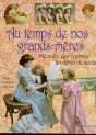 Au Temps De Nos Grands Meres : Memoire Des Femmes Au Debut Du Siecle - Preview