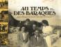 Au Temps Des Baraques ; Dans La Bretagne Des Souvenirs Et Des Objets D'Après Guerre - Preview