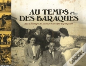 Capa do artigo Au Temps Des Baraques ; Dans La Bretagne Des Souvenirs Et Des Objets D