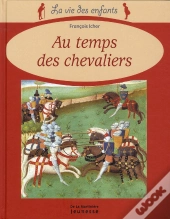 Au Temps Des Chevaliers