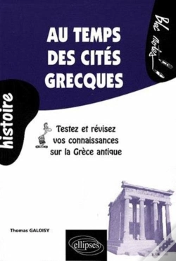 Capa do artigo Au Temps Des Cités Grecques. Testez Et Révisez Vos Connaissances Sur La Grèce Antique