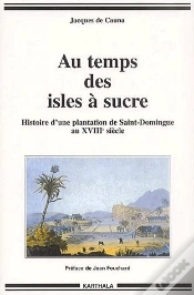 Capa do artigo Au Temps Des Isles À Sucre ; Histoire D