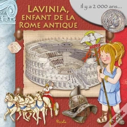 Capa do artigo Au Temps Des/Lavinia, L'Enfant De La Rome Antique