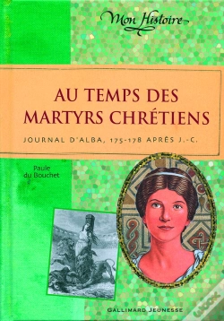 Capa do artigo Au Temps Des Martyrs Chrétiens ; Journal D'Alba 175-178 Après J-C